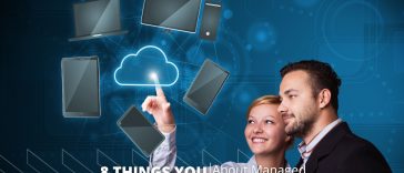 Managed Cloud Services: 8 Things You May Not Know About
