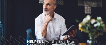 13 Most Helpful Gadgets for the Elderly in 2025